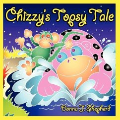 Chizzy's Topsy Tale - Shepherd, Donna J.