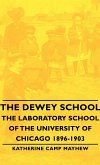 The Dewey School - The Laboratory School of the University of Chicago 1896-1903