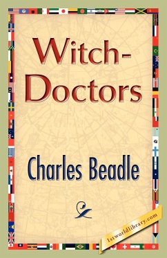Witch-Doctors - Beadle, Charles