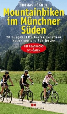 Mountainbiken im Münchner Süden - Rögner, Thomas