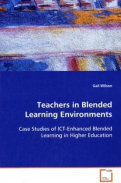 Teachers in Blended Learning Environments - Wilson, Gail