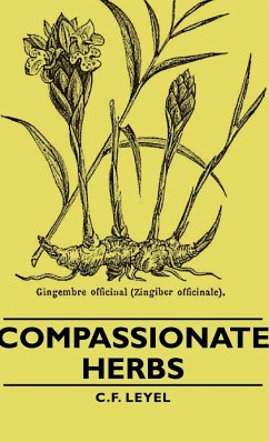 Compassionate Herbs - Leyel, C. F.