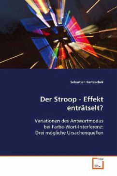 Der Stroop - Effekt enträtselt? - Bartoschek, Sebastian