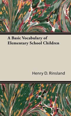 A Basic Vocabulary of Elementary School Children - Rinsland, Henry D.