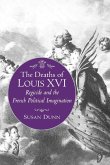 The Deaths of Louis XVI