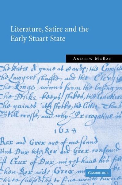 Literature, Satire and the Early Stuart State Literature, Satire and the Early Stuart State
