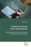 Criteria for Choral Voice Classification