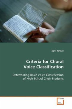 Criteria for Choral Voice Classification - Reneau, April