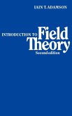 An Introduction to Field Theory