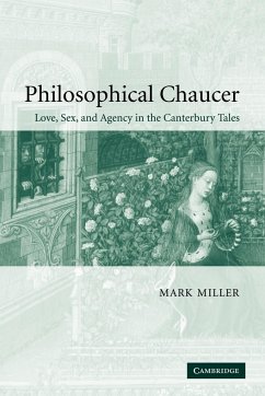 Philosophical Chaucer - Miller, Mark