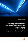 Securing the Wireless Vehicle-to-Infrastructure Environment