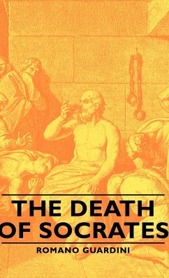 The Death of Socrates - Guardini, Romano