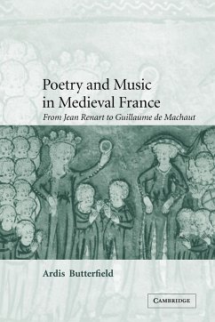 Poetry and Music in Medieval France - Butterfield, Ardis
