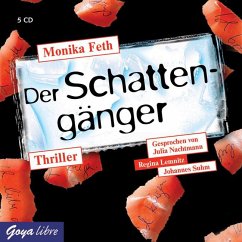 Der Schattengänger / Erdbeerpflücker-Thriller Bd.4 (5 Audio-CDs) - Feth, Monika