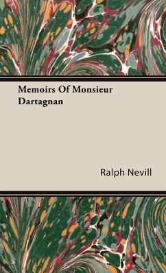 Memoirs Of Monsieur Dartagnan - Nevill, Ralph