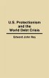 U.S. Protectionism and the World Debt... - Bild 1