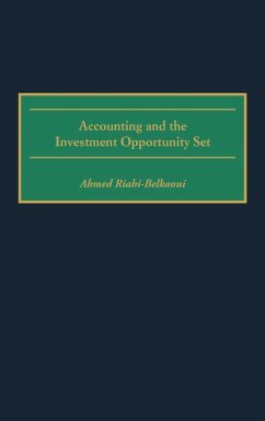 Accounting and the Investment Opportunity Set - Riahi-Belkaoui, Ahmed