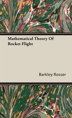Mathematical Theory Of Rocket Flight Mathematical Theory Of Rocket Flight