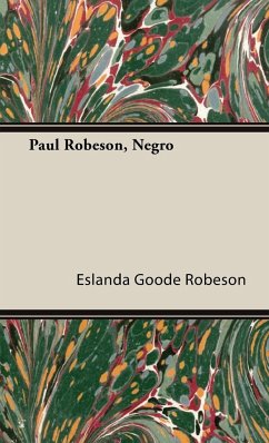 Paul Robeson, Negro - Robeson, Eslanda Goode