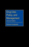 Drug Use, Policy, and Management
