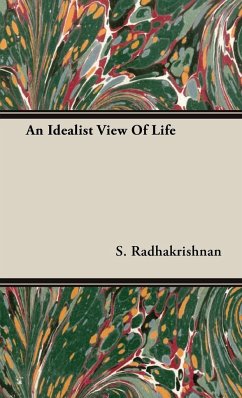 An Idealist View Of Life