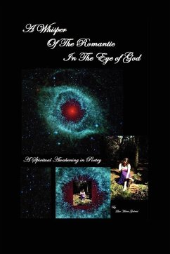 A Whisper of the Romantic in the Eye of God - Gabriel, Lisa Marie