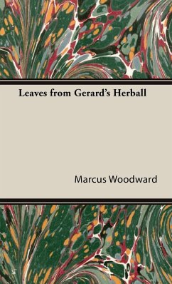 Leaves from Gerard's Herball - Woodward, Marcus