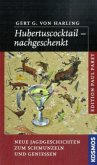 Hubertuscocktail - nachgeschenkt