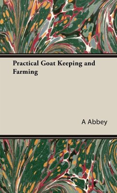 Practical Goat Keeping and Farming