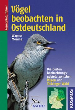 Vögel beobachten in Ostdeutschland - Wagner, Christian; Moning, Christoph