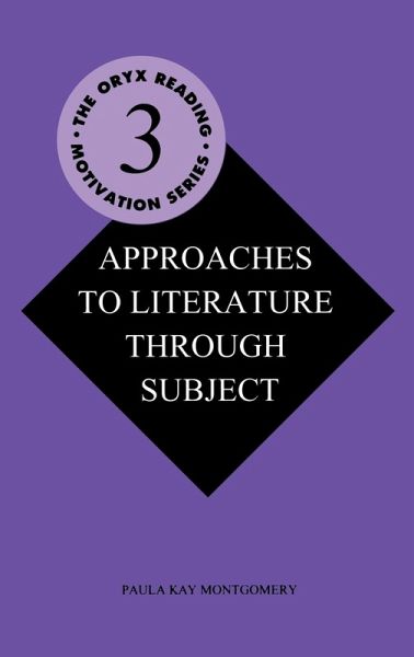 Approaches to Literature Through Subject Approaches to Literature Through Subject