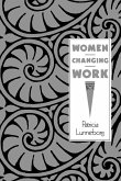 Women Changing Work
