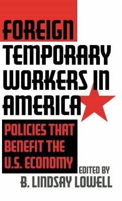 Foreign Temporary Workers in America - Lowell, Briant Lindsay