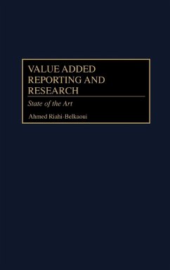 Value Added Reporting and Research - Riahi-Belkaoui, Ahmed
