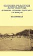 Rugger Practice and Tactics - A Manual... - Bild 1