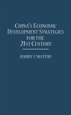 China's Economic Development Strategies for the 21st Century