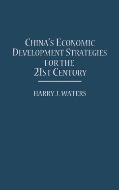 China's Economic Development Strategies for the 21st Century - Waters, Harry J.; Unknown