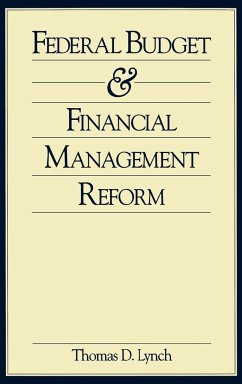 Federal Budget and Financial Management Reform - Lynch, Thomas D.