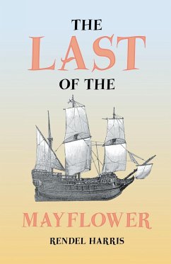 The Last of the Mayflower - Harris, Rendel