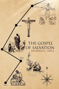 The Gospel of Salvation - Isbell, Raymond E.