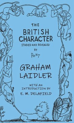 The British Character - Studied and Revealed - Delafield, E M