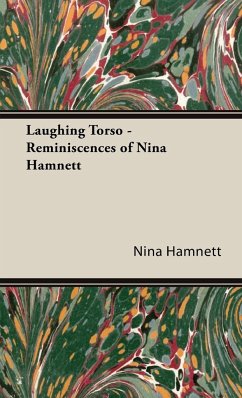 Laughing Torso - Reminiscences of Nina Hamnett