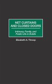 Net Curtains and Closed Doors