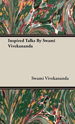 Inspired Talks By Swami Vivekananda - Vivekananda, Swami