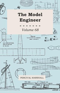 The Model Engineer - Volume 68 - Marshall, Percival