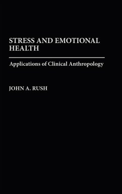 Stress and Emotional Health - Rush, John A.
