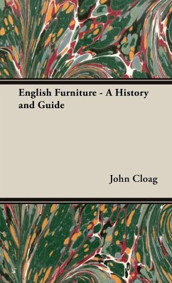 English Furniture - A History and Guide - Gloag, John