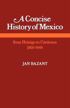 A Concise History of Mexico - Bazant, Jan