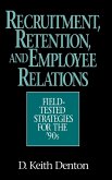 Recruitment, Retention, and Employee Relations