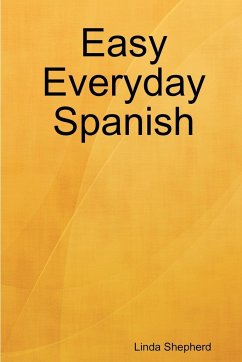 Easy Everyday Spanish - Shepherd, Linda